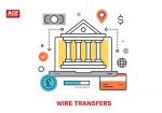 All You Need to Know About Wire Transfers - A Brief Guideline