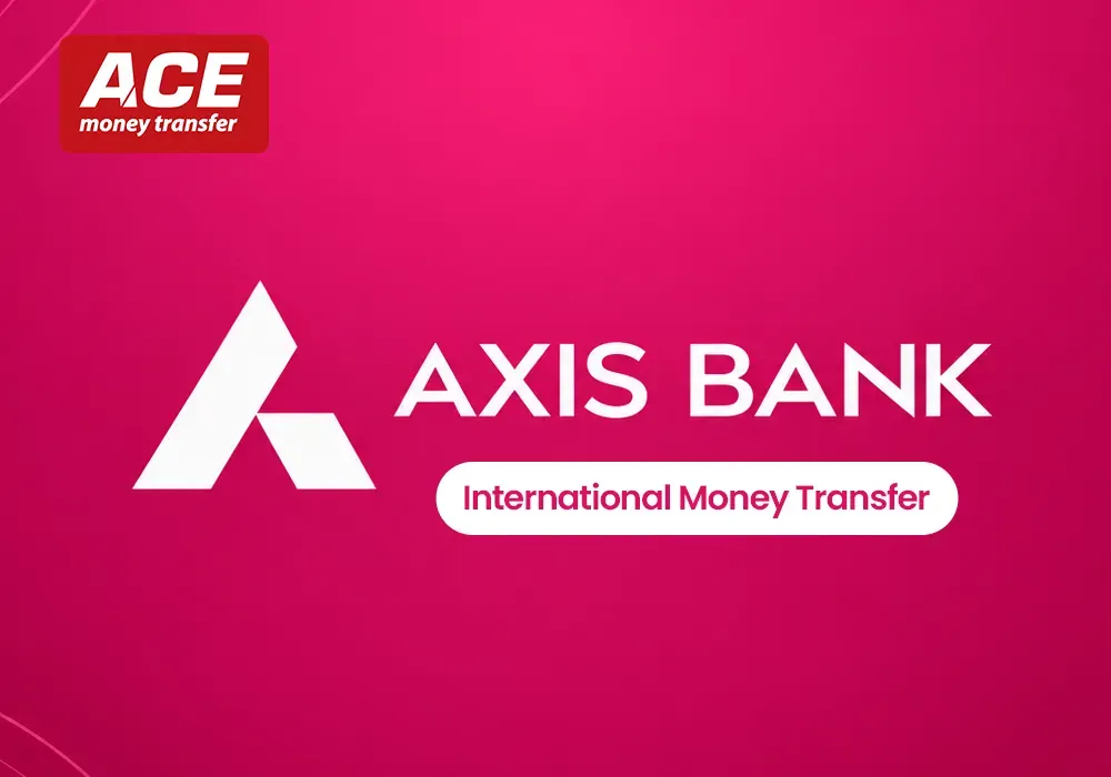Axis Bank International Money Transfer: How to Send Money Abroad (and to India) in 2026