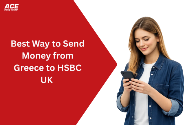 Best Way to Send Money from Greece to HSBC UK