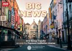 Big News: ACE Money Transfer Secures a Payment Institution License from Central Bank of Ireland, Gears up for the Next Phase of Growth