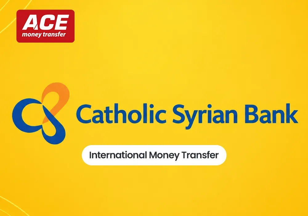 Catholic Syrian Bank International Money Transfer: How to Send and Receive Money Abroad with CSB Bank