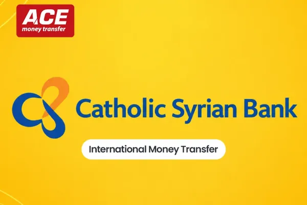 Catholic Syrian Bank International Money Transfer: How to Send and Receive Money Abroad with CSB Bank