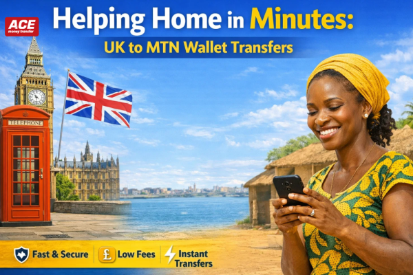 Helping Home in Minutes: UK to MTN Wallet Transfers