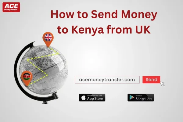 How to Send Money to Kenya from UK