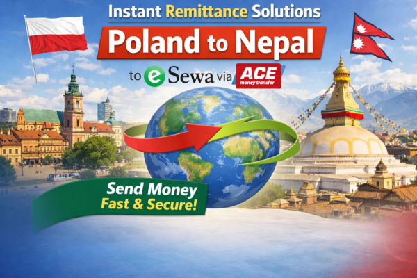 Instant Remittance Solutions: Poland to Nepal using eSewa via ACE