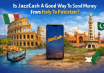 Is JazzCash A Good Way To Send Money From Italy To Pakistan?