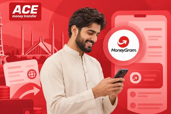 MoneyGram in Pakistan: Fast Money Transfers & Better Alternatives with Ace Money Transfer