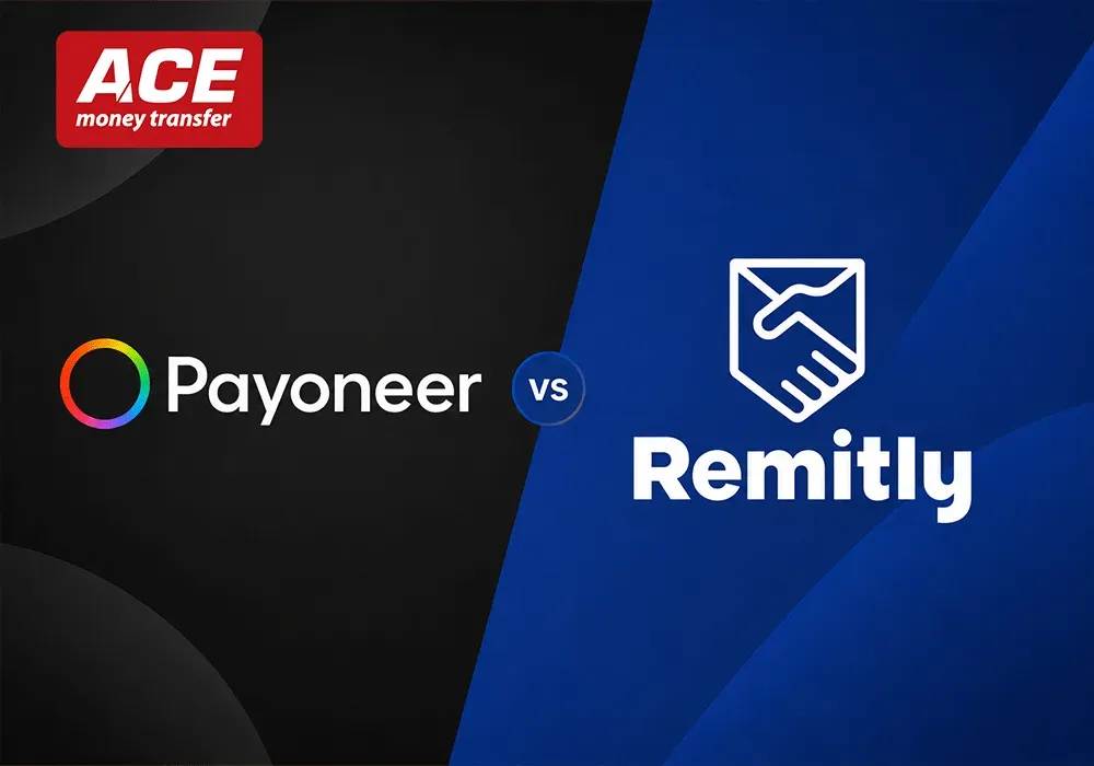 Payoneer vs Remitly (and Where ACE Money Transfer Fits In)