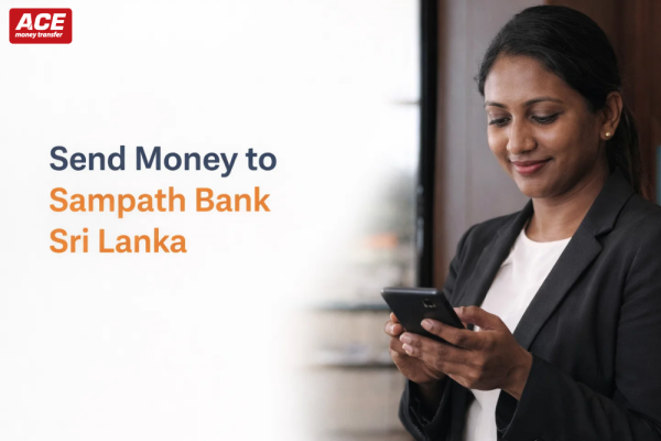 Send Instant Cash to Sri Lanka Sampath Bank with ACE