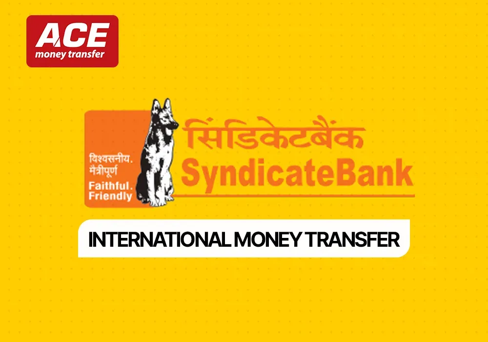 Syndicate Bank International Money Transfer: How to Send Money Abroad Smoothly