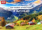 Top Tourist Attractions In Switzerland – All You Need To Know