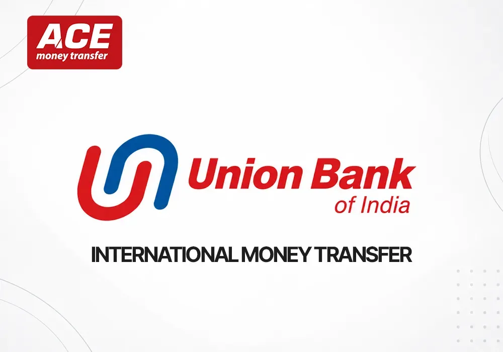 Union Bank of India International Money Transfer Guide