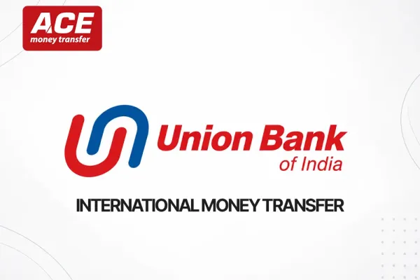 Union Bank of India International Money Transfer Guide