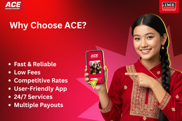 Fast & Reliable Money Transfer to Nepal with ACE