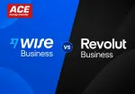 Wise Business vs Revolut Business: Which Business Account Works Best (and When ACE Money Transfer Beats Both)
